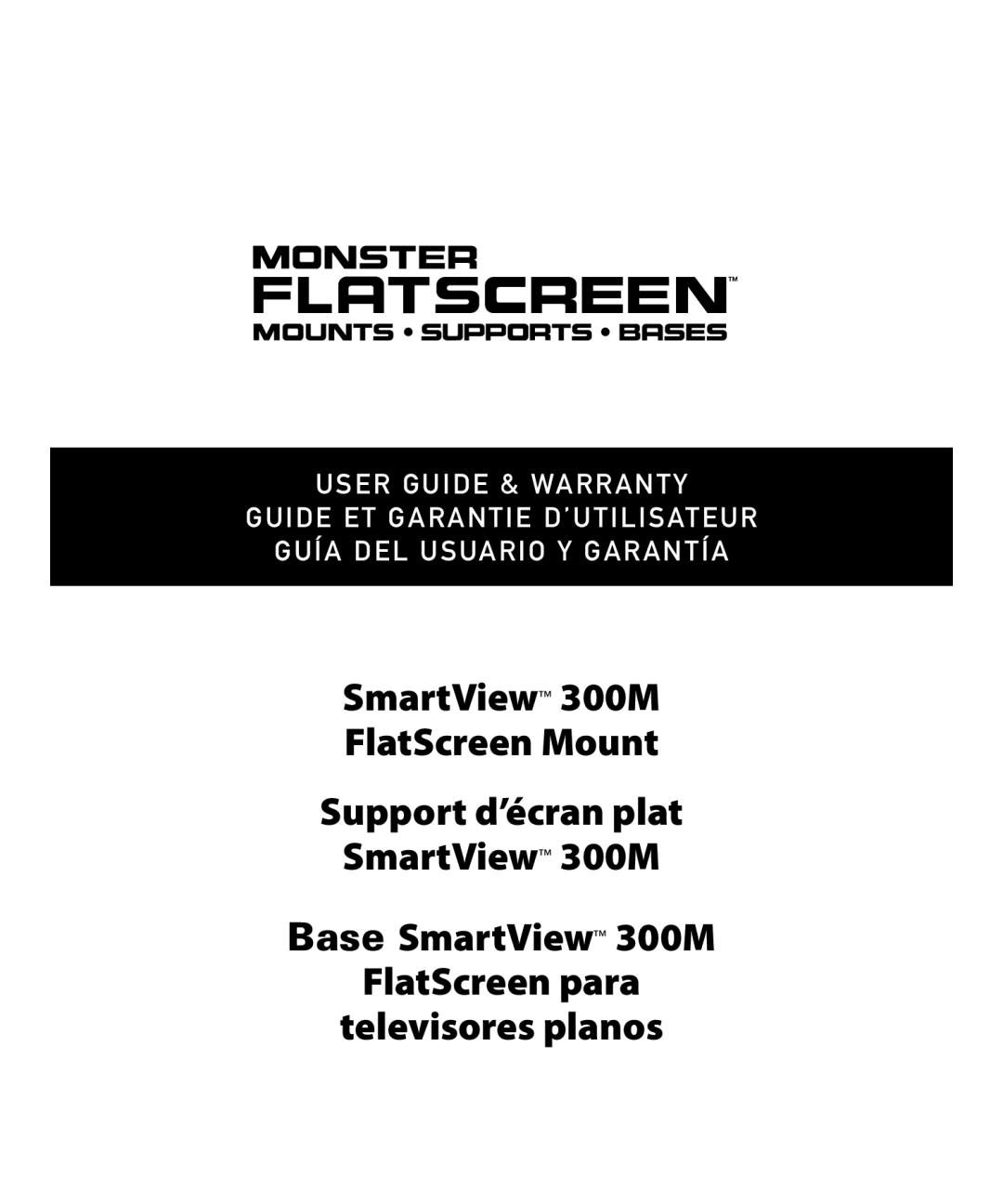 Monster Cable SmartViewTM 300M warranty SmartView 300M FlatScreen Mount Support d’écran plat SmartView 300M 