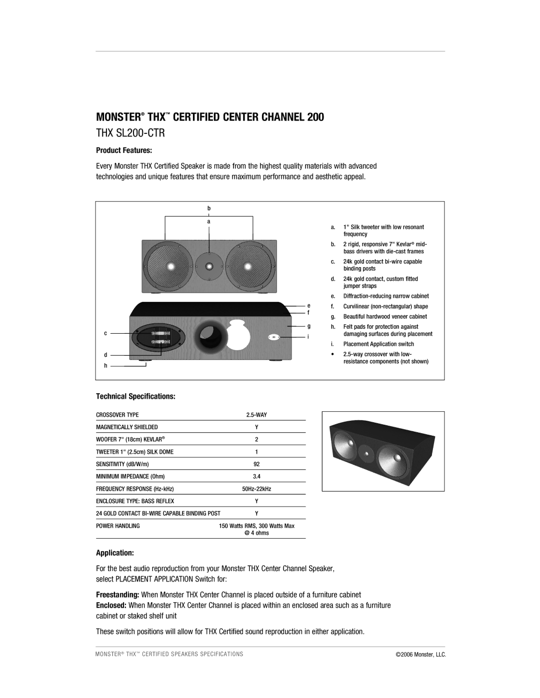 Monster Cable THX SL200-CTR technical specifications Monster THX Certified Center Channel, Product Features, Application 