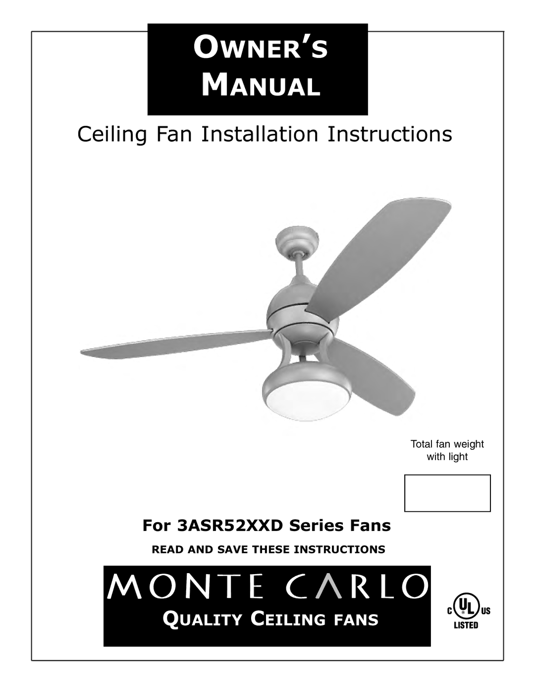 Monte Carlo Fan Company 3ASR52XXD installation instructions OWNER’S Manual 