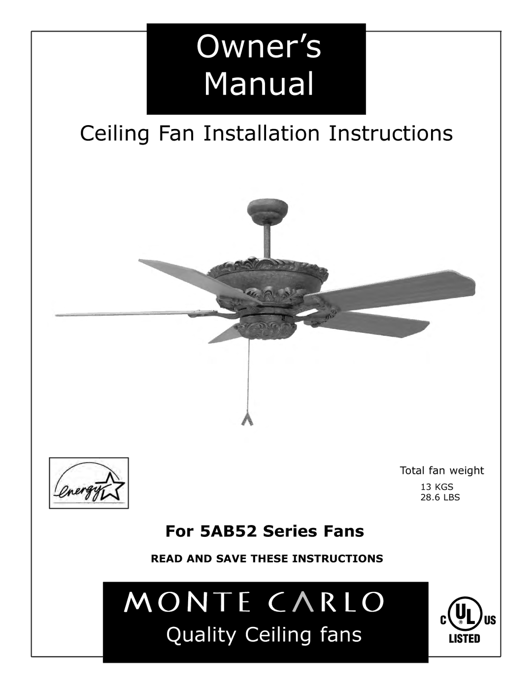 Monte Carlo Fan Company 5AB52 owner manual Owner’s Manual, 28.6 LBS 