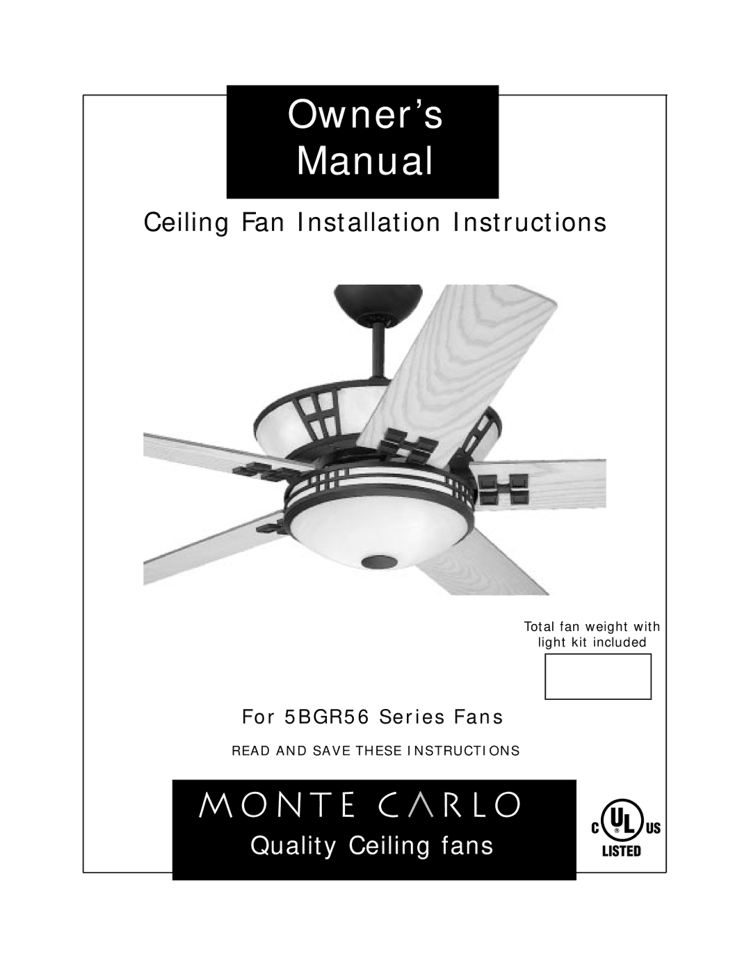 Monte Carlo Fan Company 5BGR56 Series owner manual Owner’s Manual 