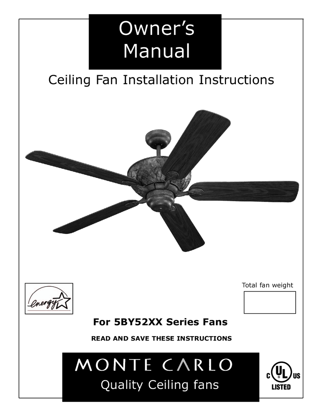 Monte Carlo Fan Company 5BY52XX owner manual Owner’s Manual 