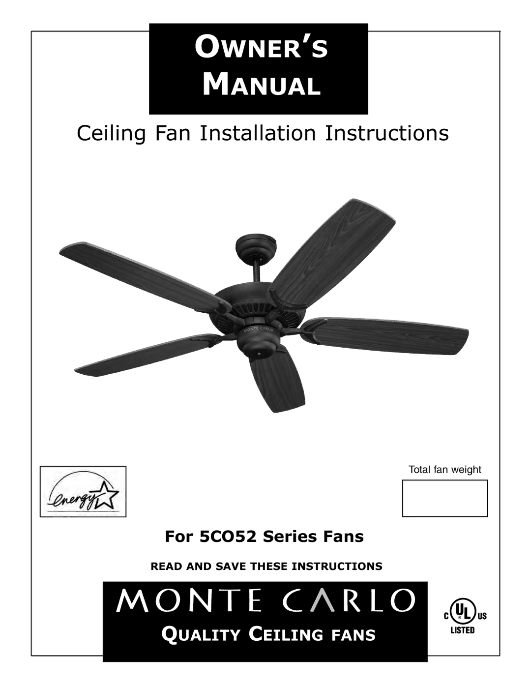 Monte Carlo Fan Company 5CO52 installation instructions OWNER’S Manual 