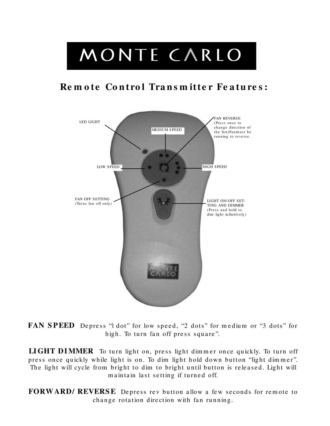 Monte Carlo Fan Company 5CSR60AGD Series owner manual Remote Control Transmitter Features 
