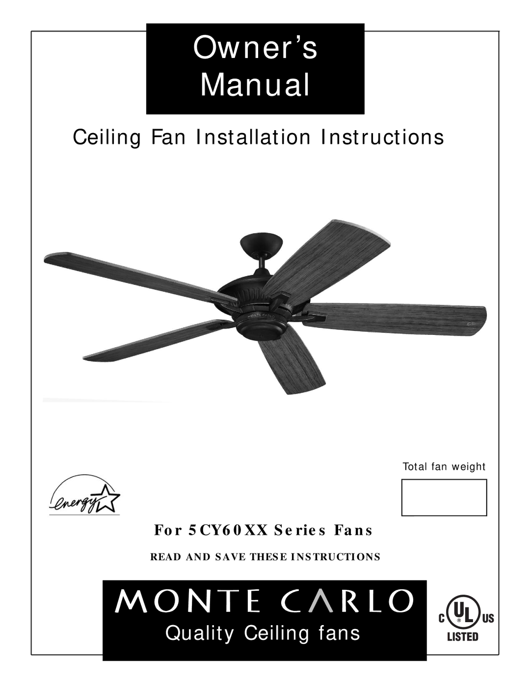 Monte Carlo Fan Company 5CY60XX owner manual Owner’s Manual 