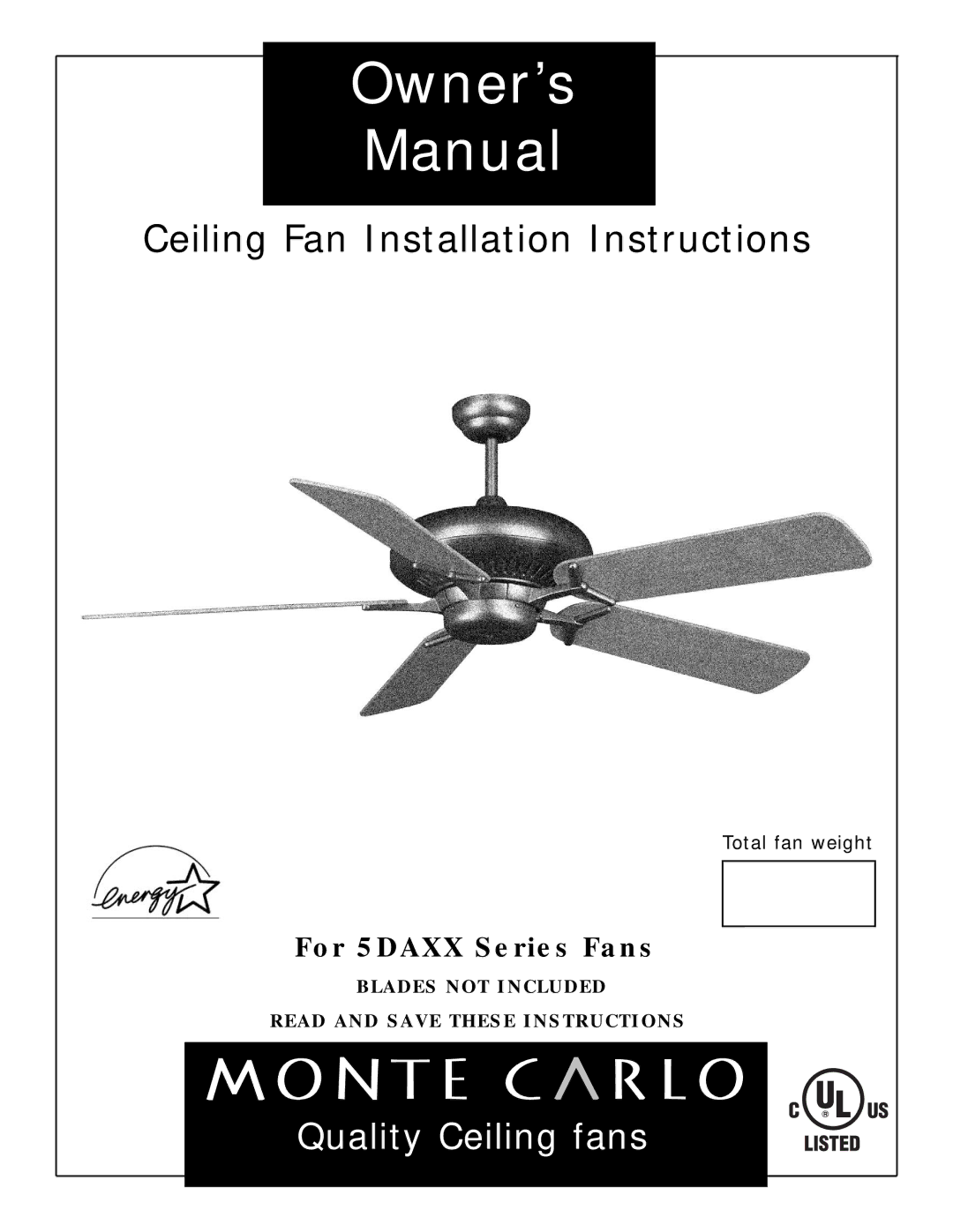 Monte Carlo Fan Company 5DAXX owner manual Owner’s Manual 