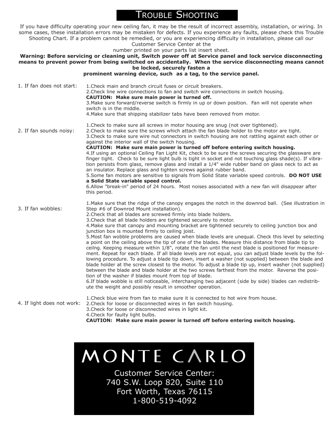 Monte Carlo Fan Company 5DI52 installation instructions Customer Service Center 740 S.W. Loop 820, Suite, Rouble Hooting 