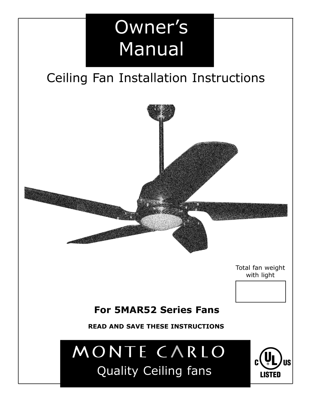 Monte Carlo Fan Company 5MAR52 owner manual Owner’s Manual 