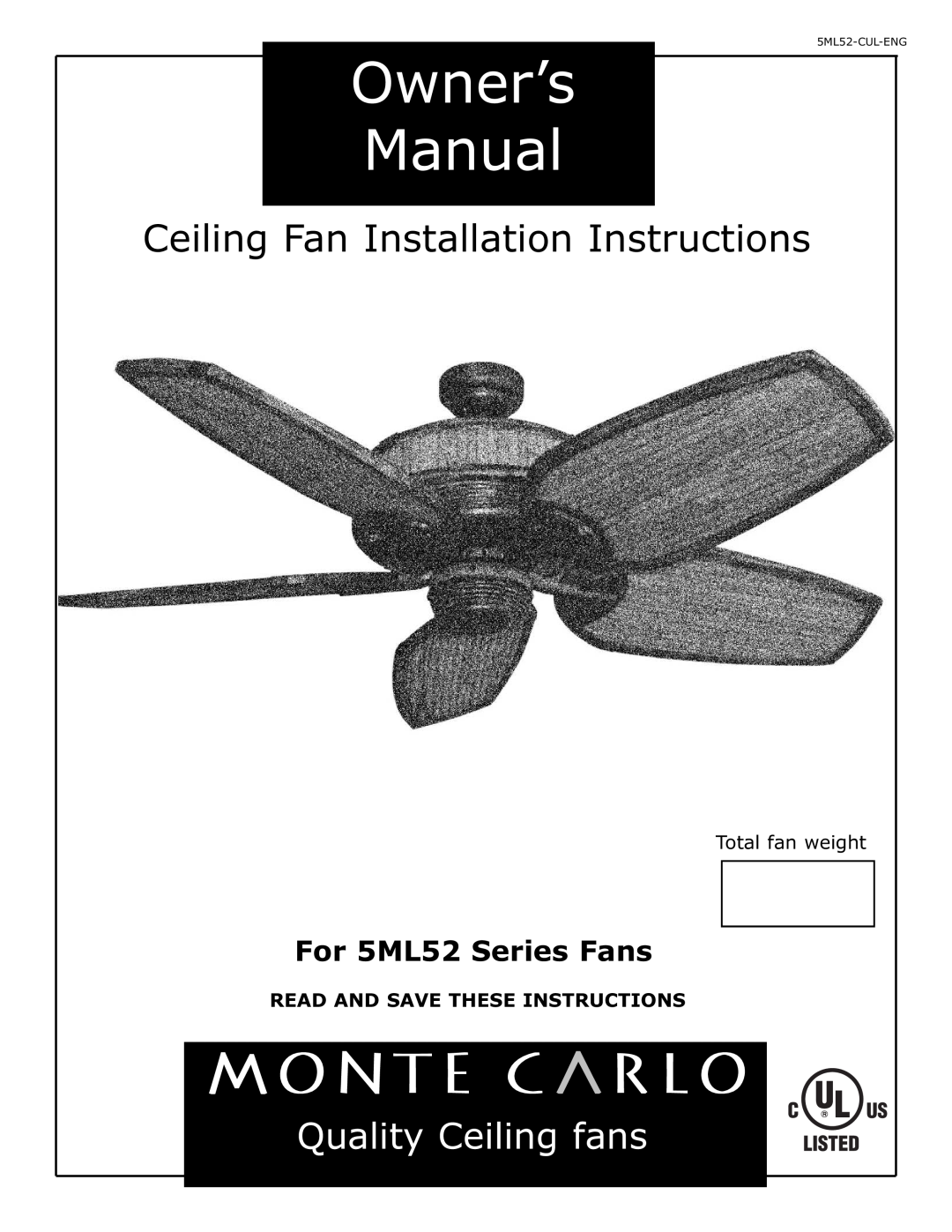 Monte Carlo Fan Company 5ML52 owner manual Read And Save These Instructions, Manual, Ceiling Fan Installation Instructions 