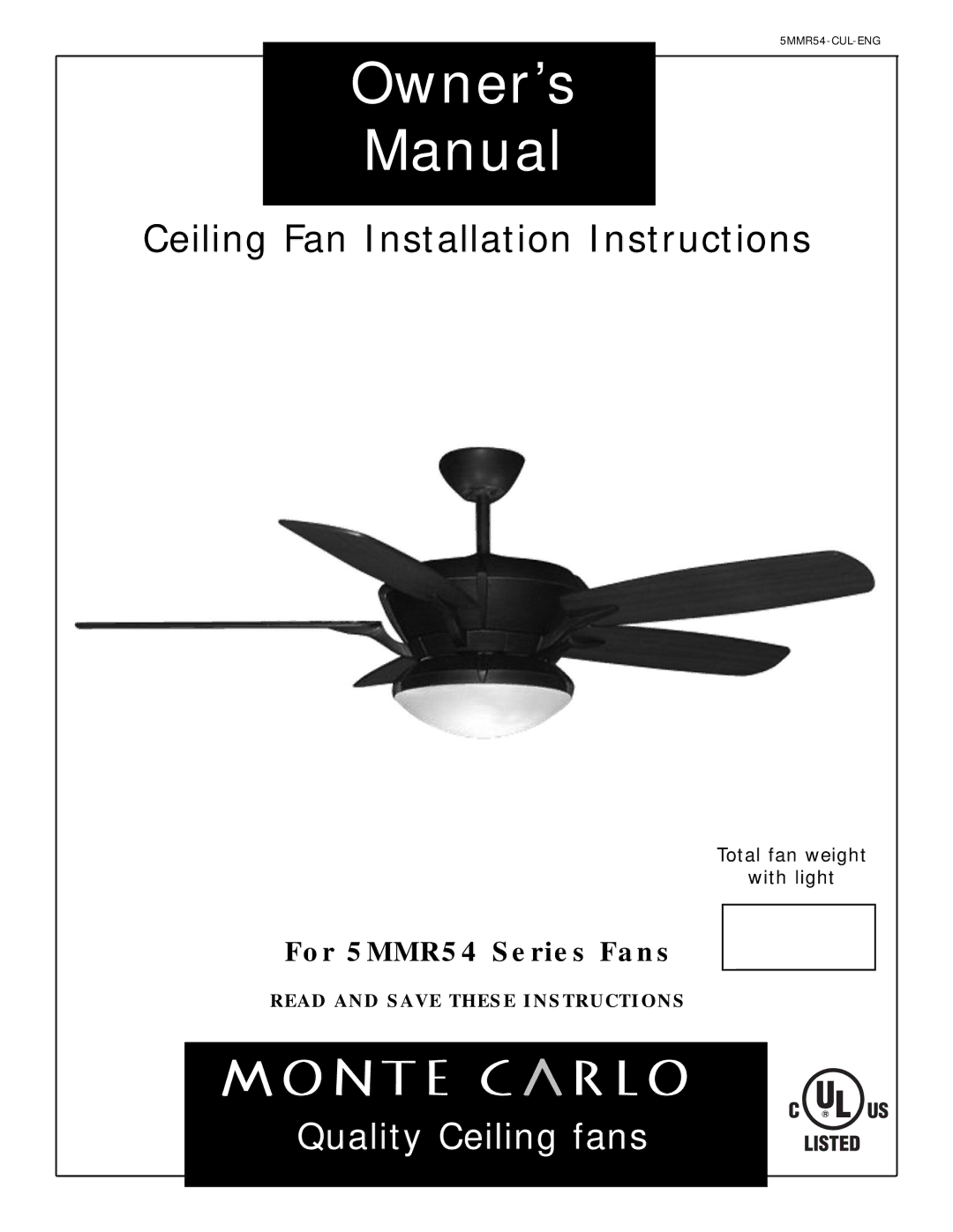 Monte Carlo Fan Company 5MMR54 owner manual Owner’s Manual 