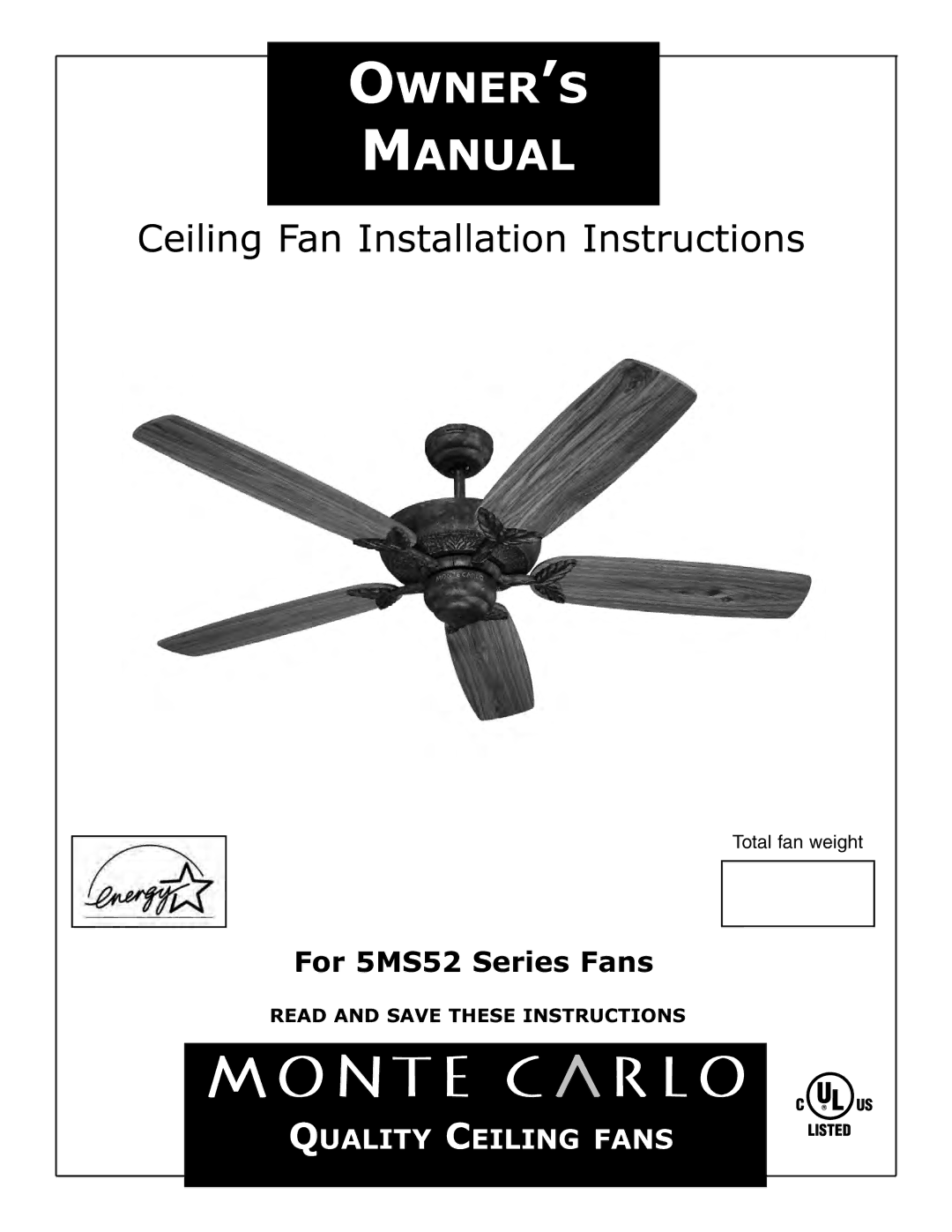 Monte Carlo Fan Company 5MS52 installation instructions OWNER’S Manual 