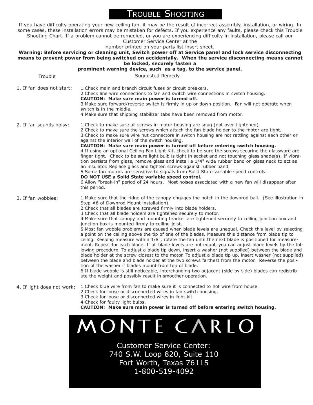 Monte Carlo Fan Company 5MS52 be locked, securely fasten a, Trouble, Suggested Remedy, If fan does not start 