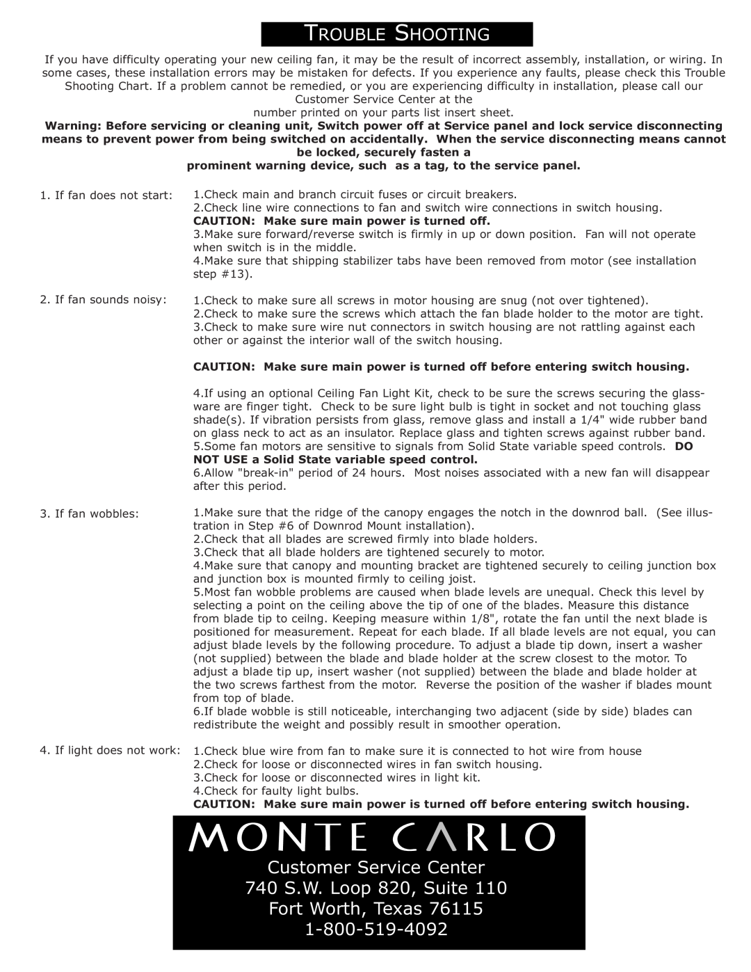 Monte Carlo Fan Company 5OR52XXD installation instructions Customer Service Center 740 S.W. Loop 820, Suite, Rouble Hooting 