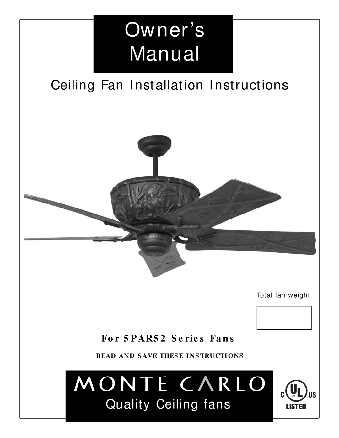 Monte Carlo Fan Company 5PAR52 owner manual Read And Save These Instructions, Ceiling Fan Installation Instructions 