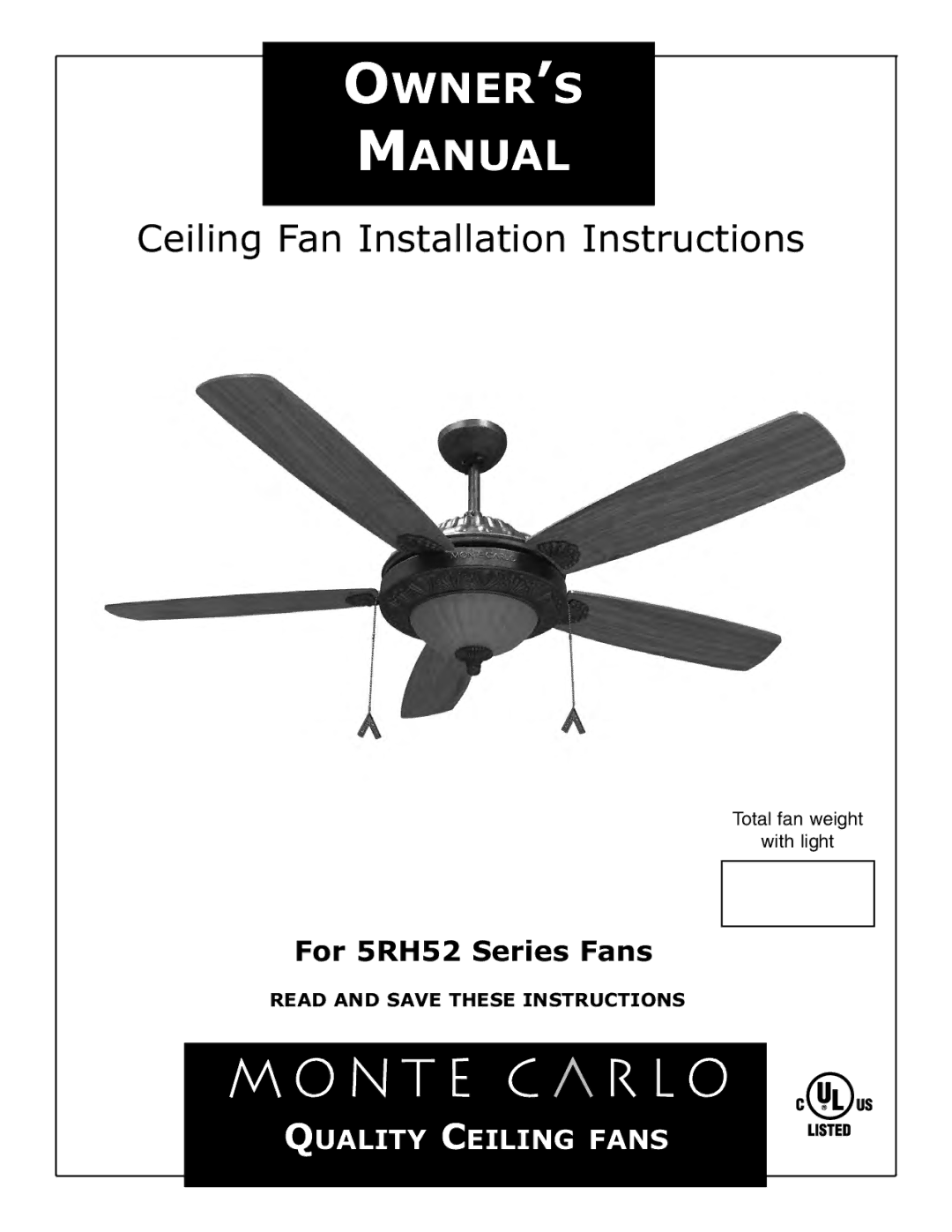 Monte Carlo Fan Company 5RH52 installation instructions OWNER’S Manual 