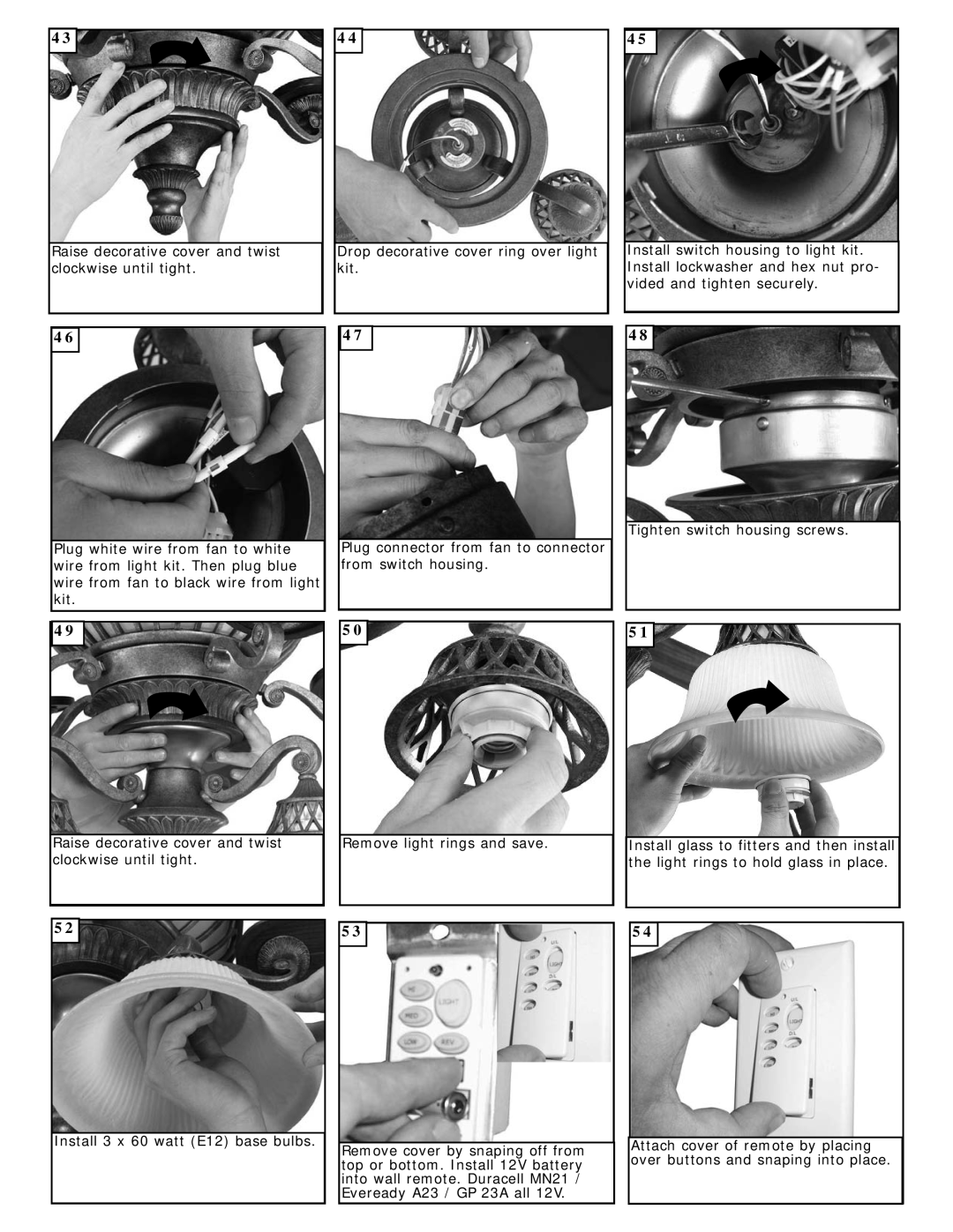 Monte Carlo Fan Company 5SCR60BR3 owner manual Install 3 x 60 watt E12 base bulbs 