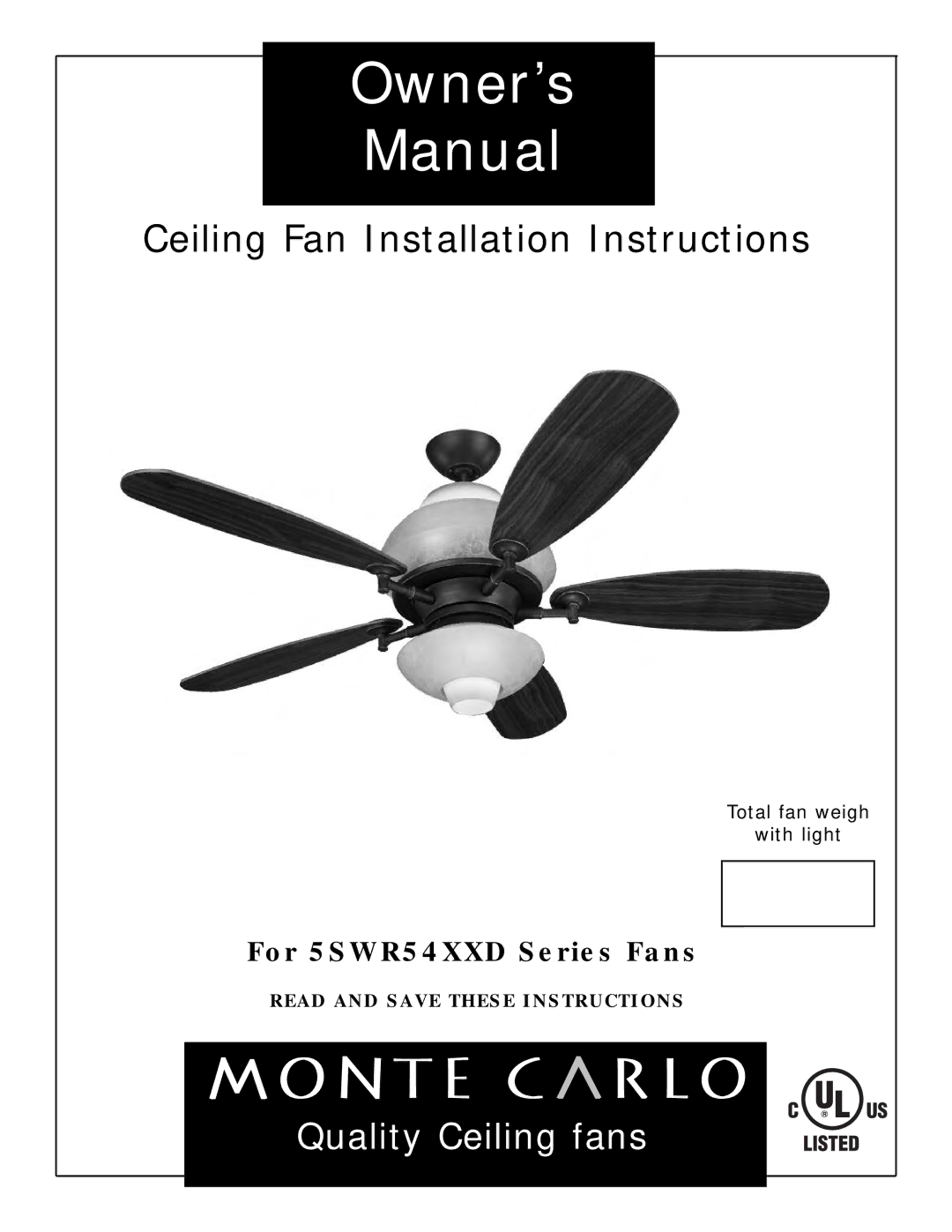 Monte Carlo Fan Company 5SWR54XXD Series owner manual Owner’s Manual 