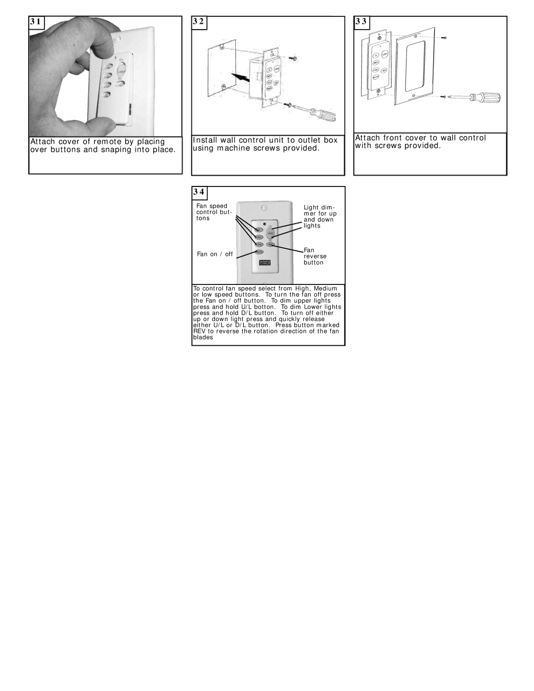 Monte Carlo Fan Company 5SWR54XXD Series owner manual Attach front cover to wall control with screws provided 