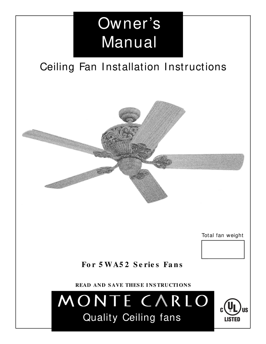 Monte Carlo Fan Company 5WA52 Series owner manual Owner’s Manual 