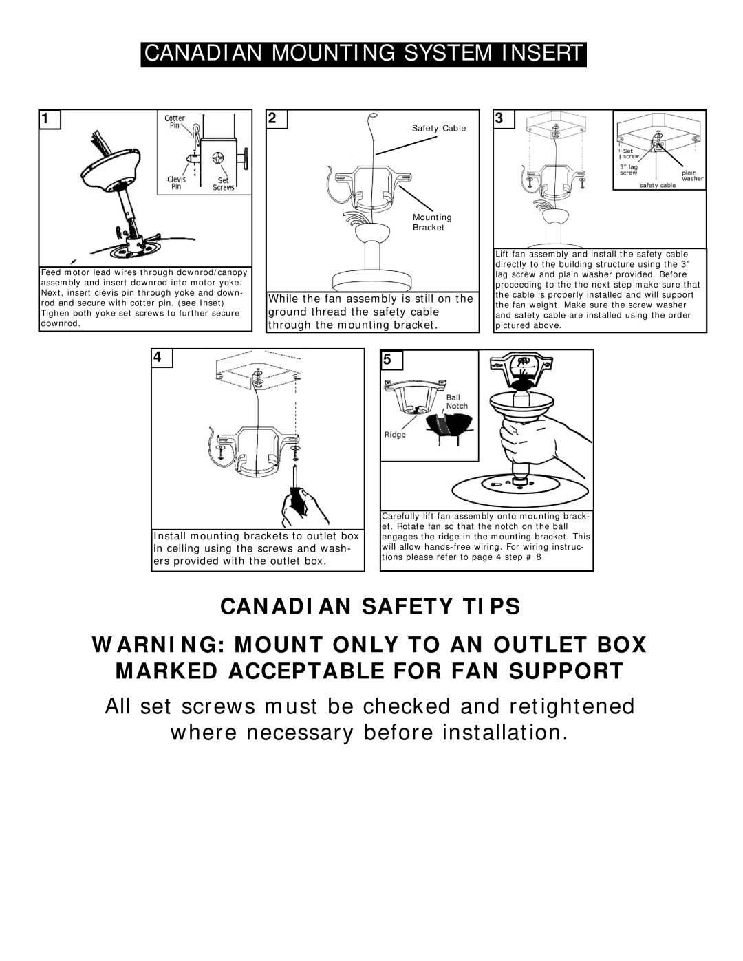 Monte Carlo Fan Company Ceiling Fans owner manual Canadian Safety Tips, While the fan assembly is still on the 