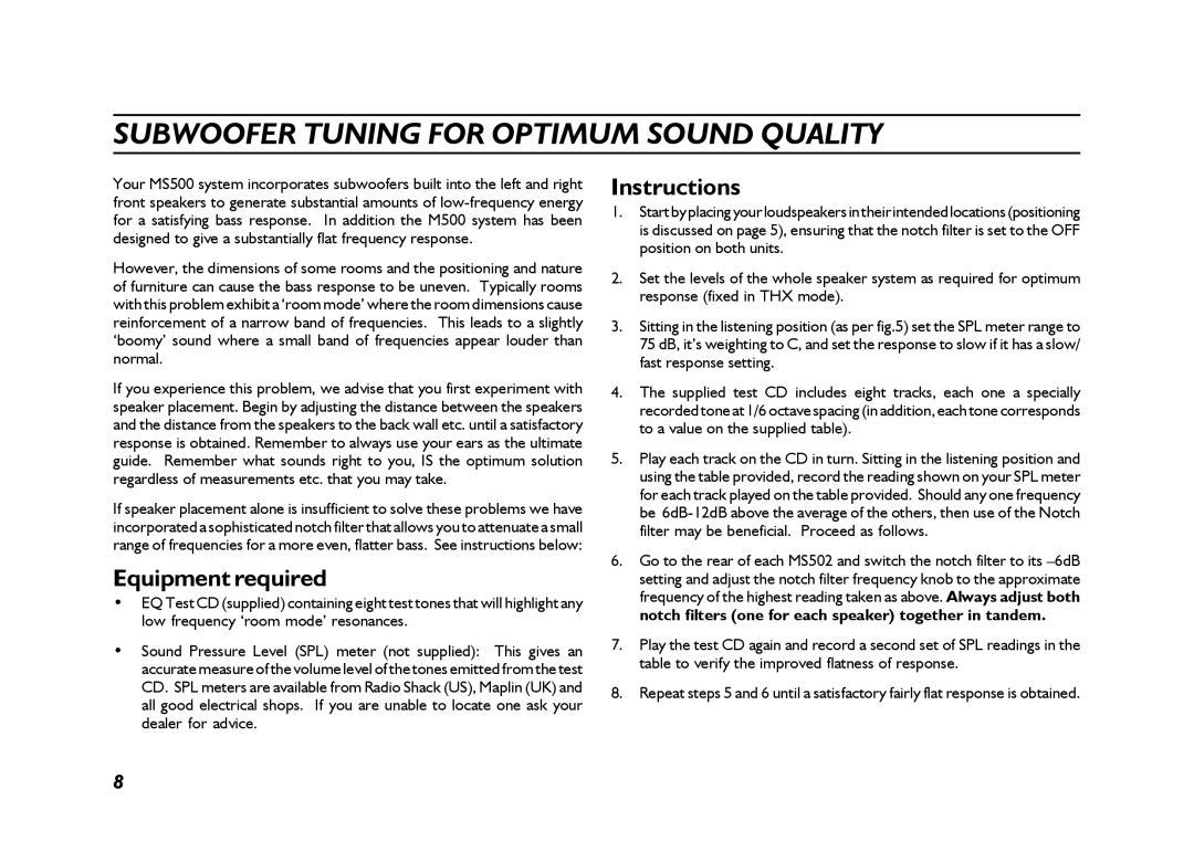 Mordaunt-Short 500 Series THX owner manual Subwoofer Tuning for Optimum Sound Quality, Equipment required, Instructions 