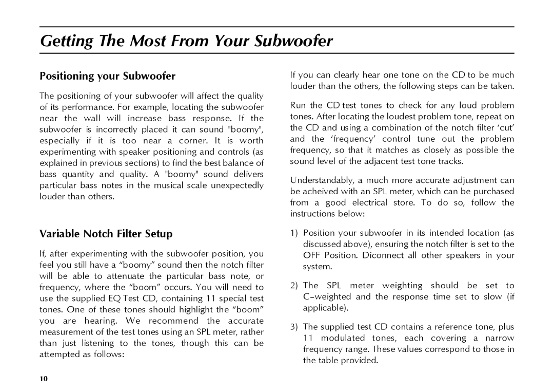 Mordaunt-Short MS309W Getting The Most From Your Subwoofer, Positioning your Subwoofer, Variable Notch Filter Setup 