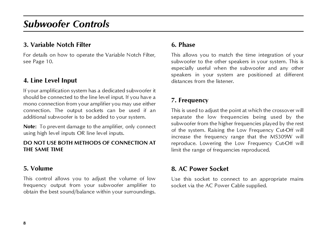 Mordaunt-Short MS309W owner manual Variable Notch Filter, Line Level Input, Phase, Frequency, Volume, AC Power Socket 