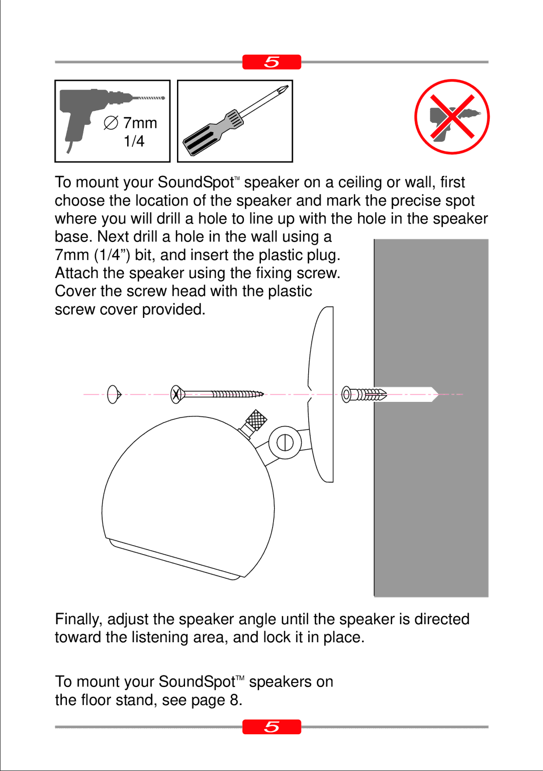 Morel ST-95, ST-90 owner manual 7mm 1/4, To mount your SoundSpotTM speakers on the floor stand, see 