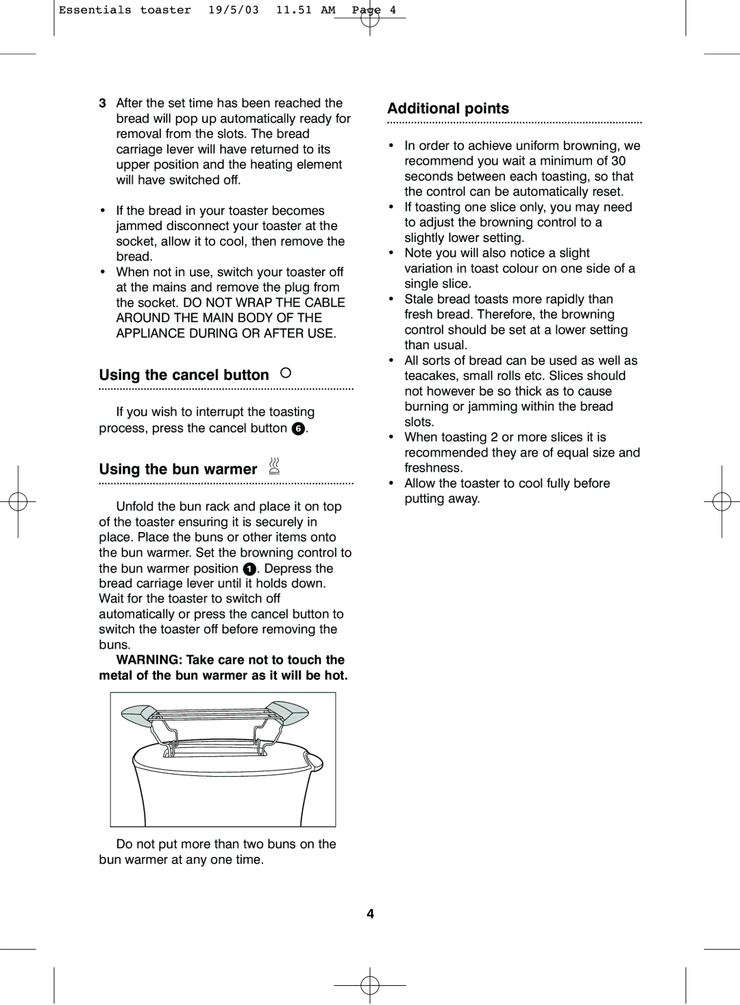 Morphy Richards 2 & 4 slice essentials toaster manual Using the cancel button, Using the bun warmer, Additional points 