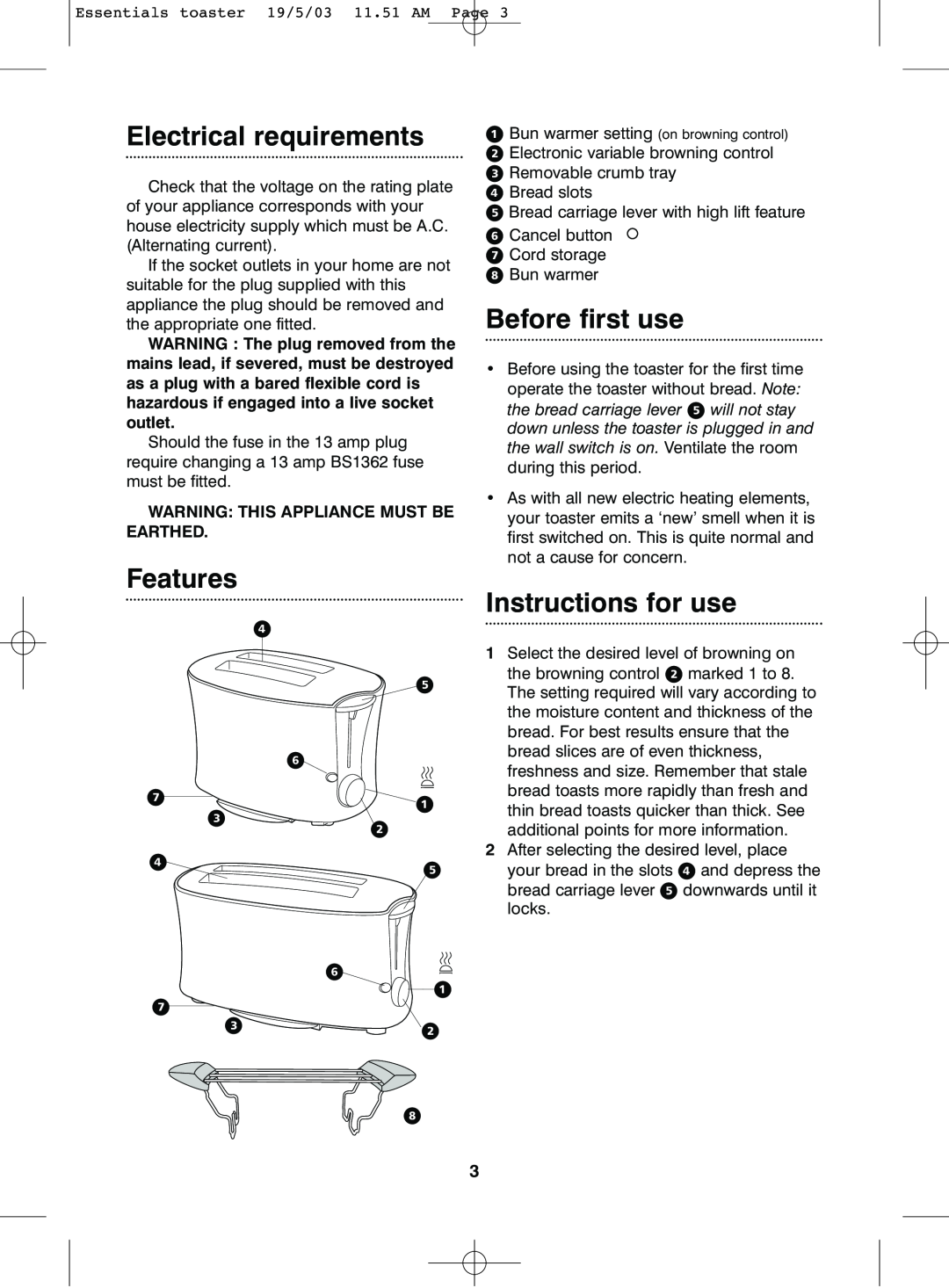 Morphy Richards 2 & 4 slice essentials toaster Electrical requirements, Before first use, Features, Instructions for use 