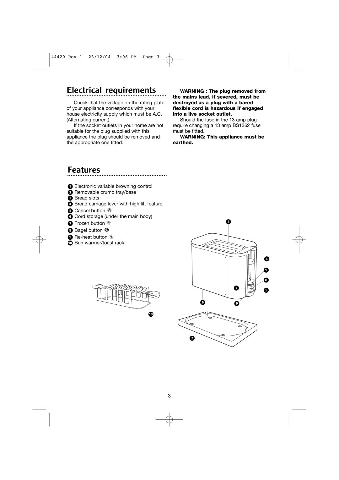 Morphy Richards 2 slice manhattan toaster manual Electrical requirements, Features, WARNING This appliance must be earthed 