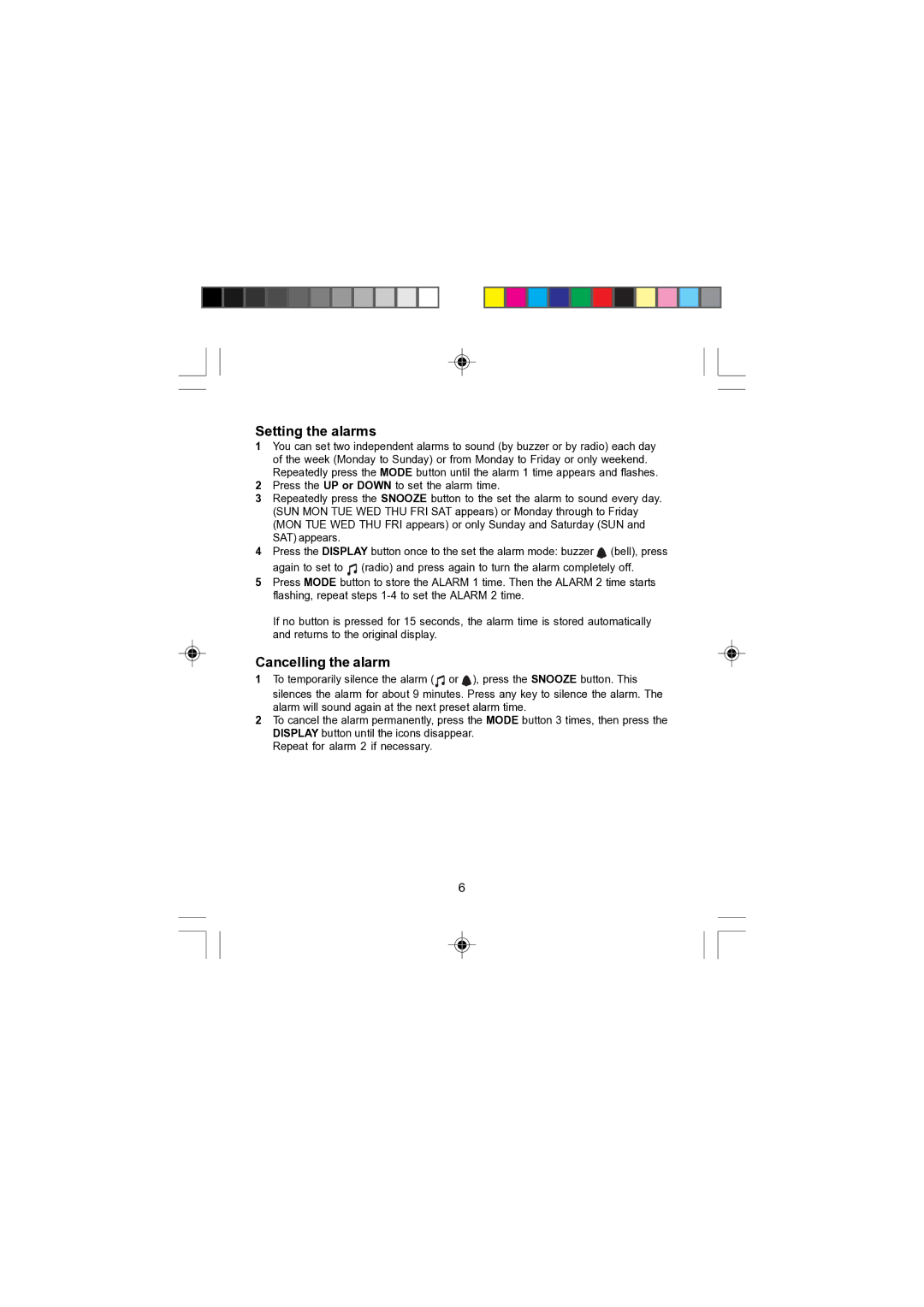 Morphy Richards 28034 operating instructions Setting the alarms, Cancelling the alarm 