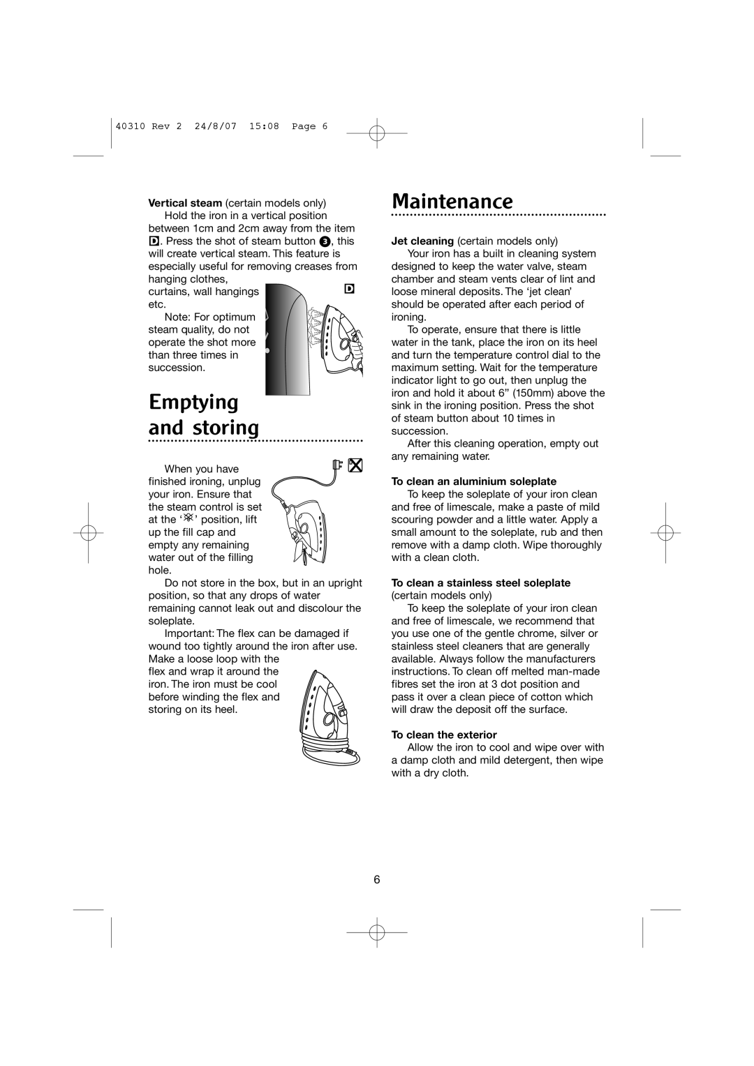 Morphy Richards 40310 manual Emptying and storing, Maintenance, To clean an aluminium soleplate, To clean the exterior 