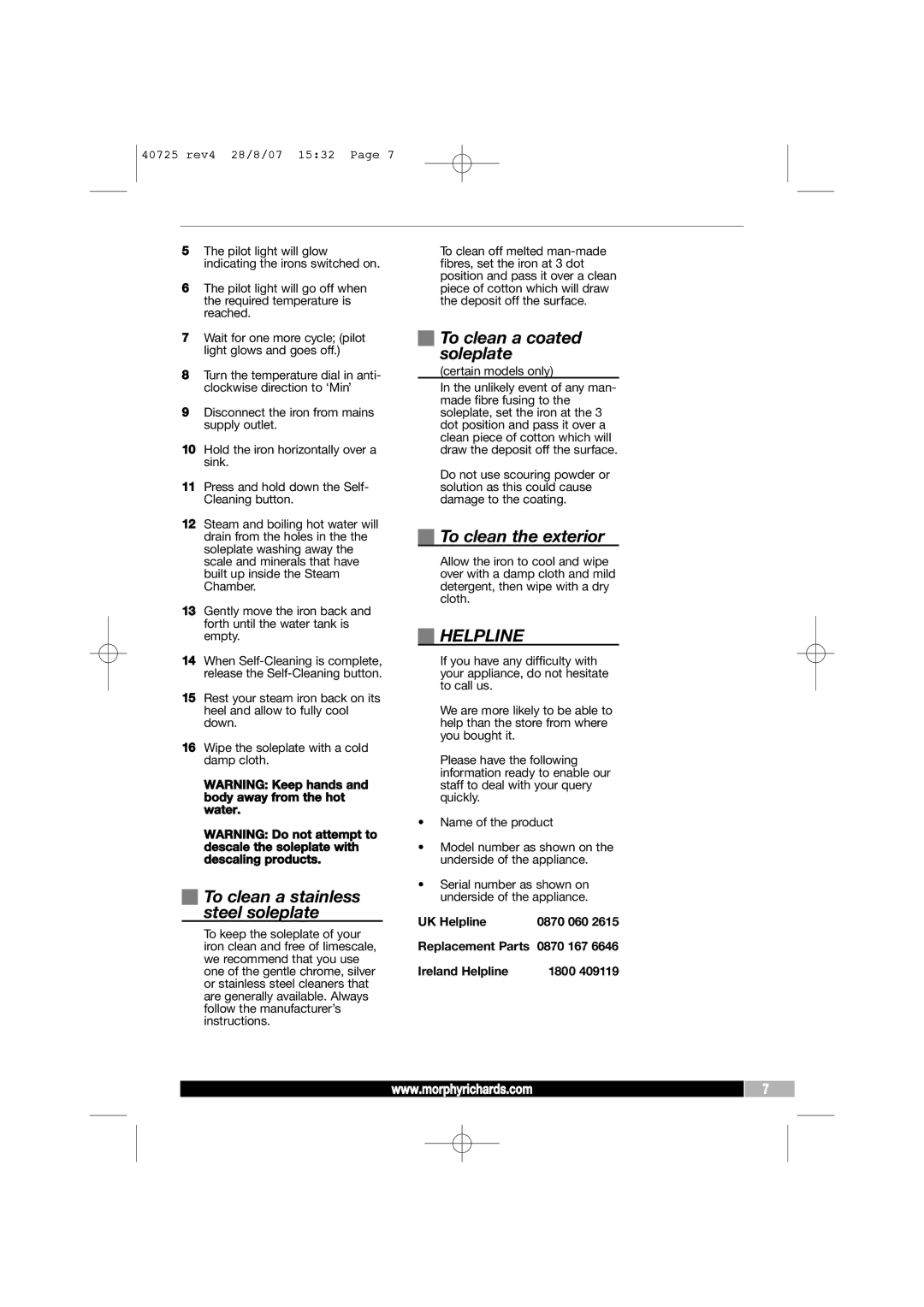Morphy Richards 40725 To clean a stainless steel soleplate, To clean a coated soleplate, To clean the exterior, Helpline 