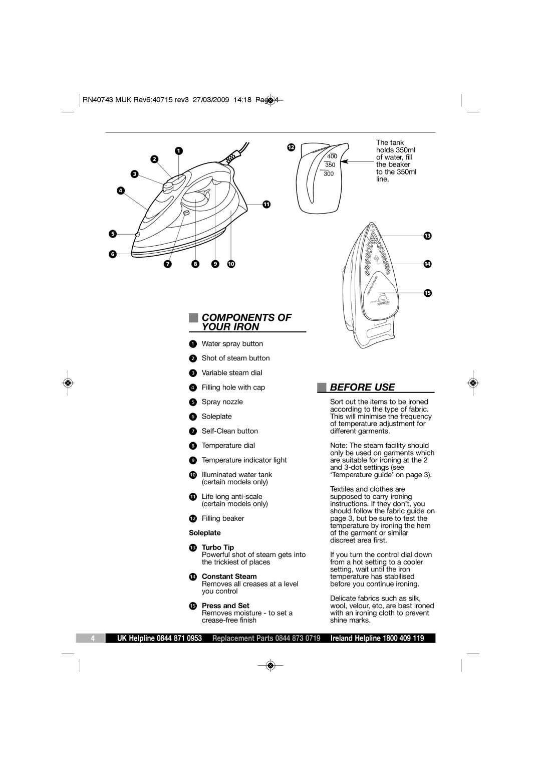 Morphy Richards 40743 manual Components of Your Iron, Before USE 