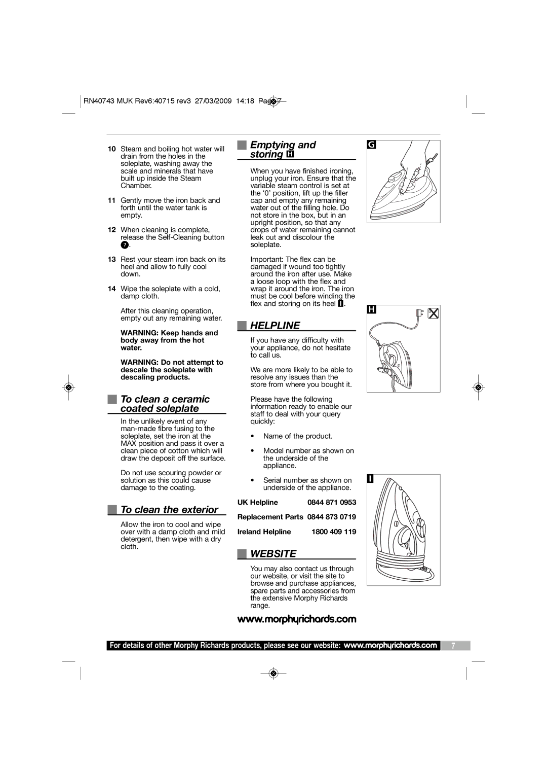 Morphy Richards 40743 Emptying Storing H, To clean a ceramic coated soleplate, Helpline, To clean the exterior, Website 