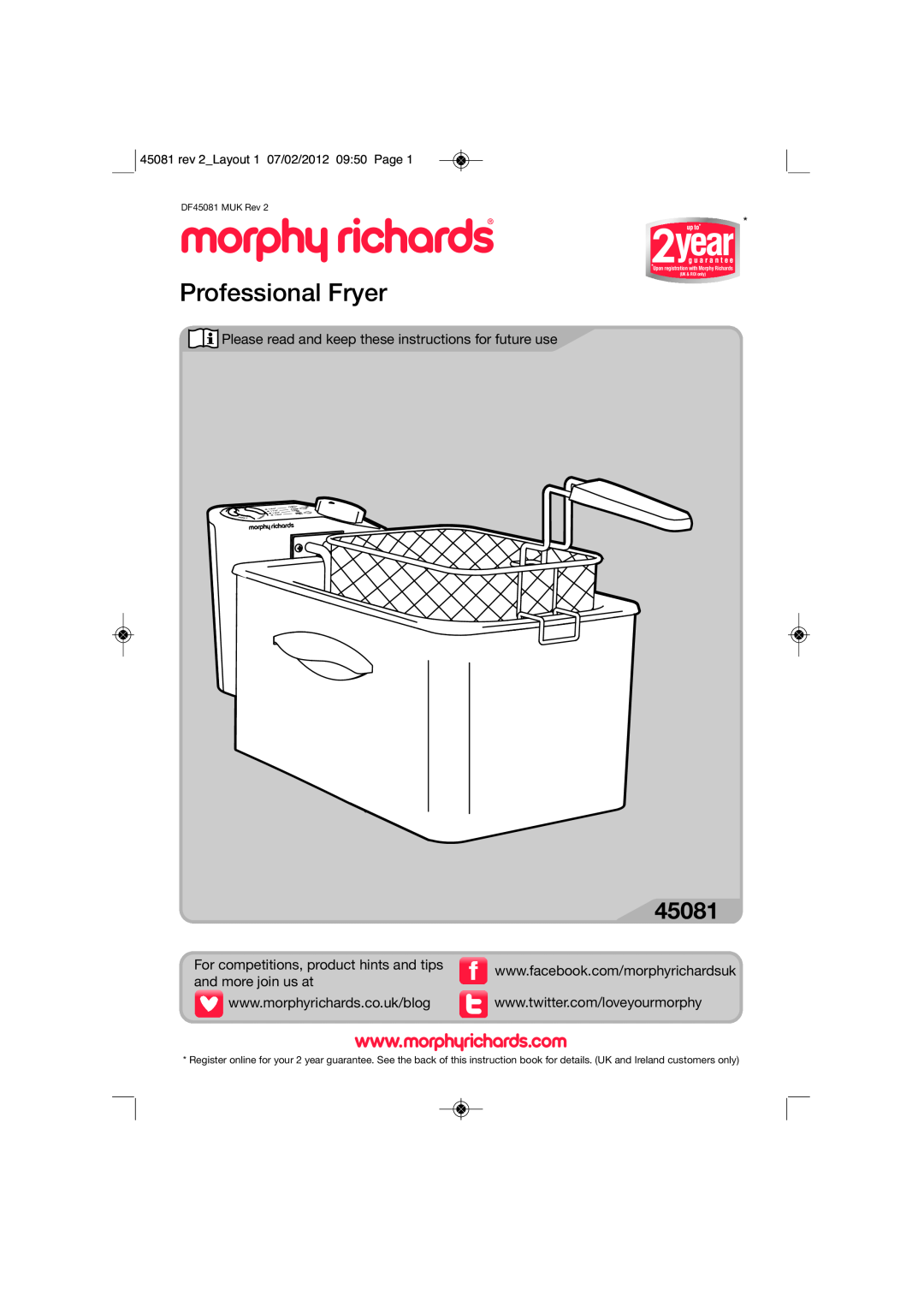 Morphy Richards 45081 manual rev 2Layout 1 07/02/2012 0950 Page, Professional Fryer, and more join us at, UK & ROI only 