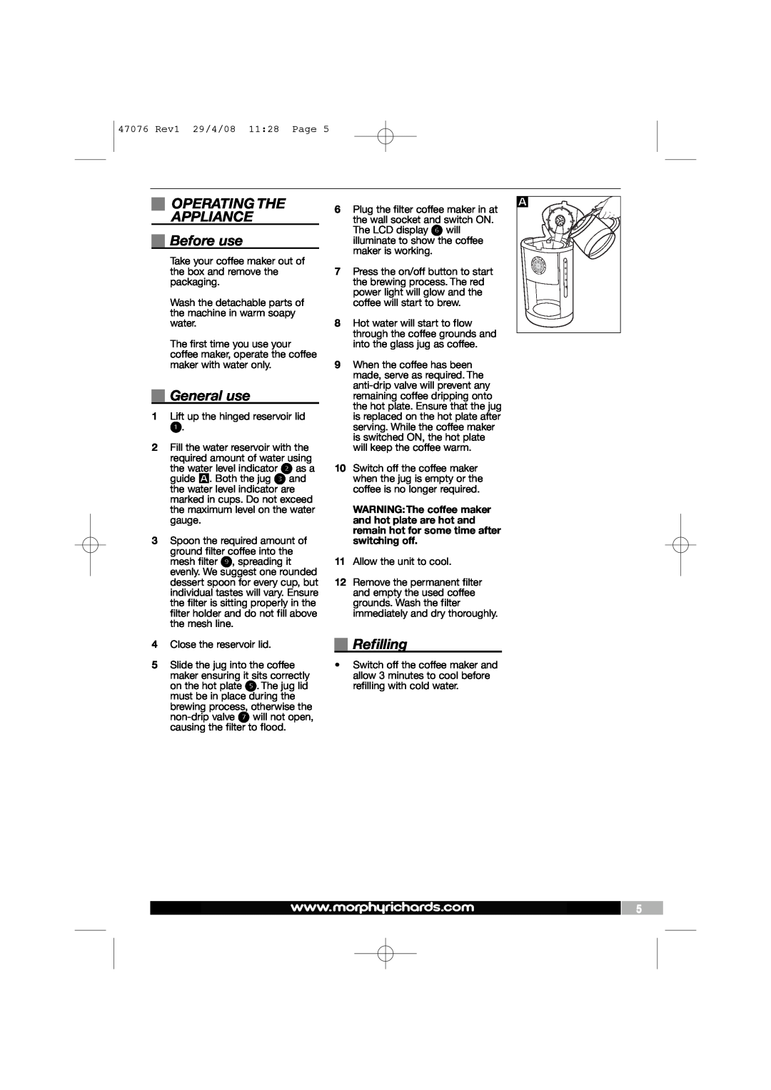 Morphy Richards 47076 manual OPERATING THE APPLIANCE Before use, General use, Refilling 