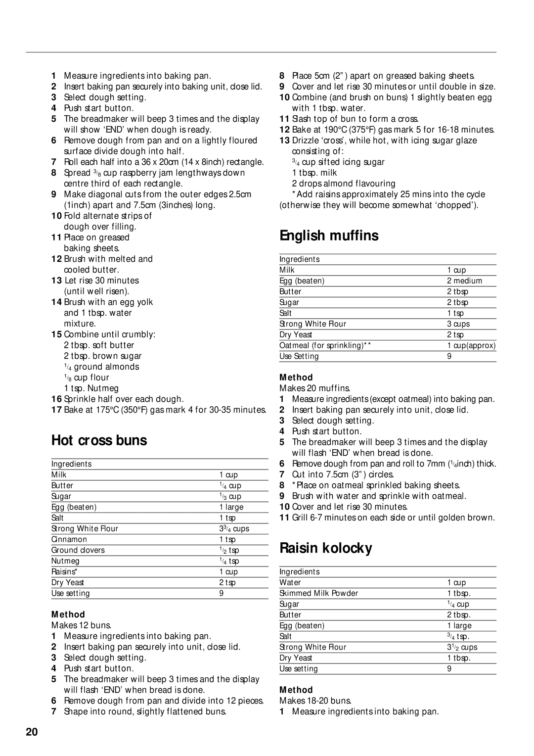 Morphy Richards 48220, 48230 manual Hot cross buns, English muffins, Raisin kolocky 