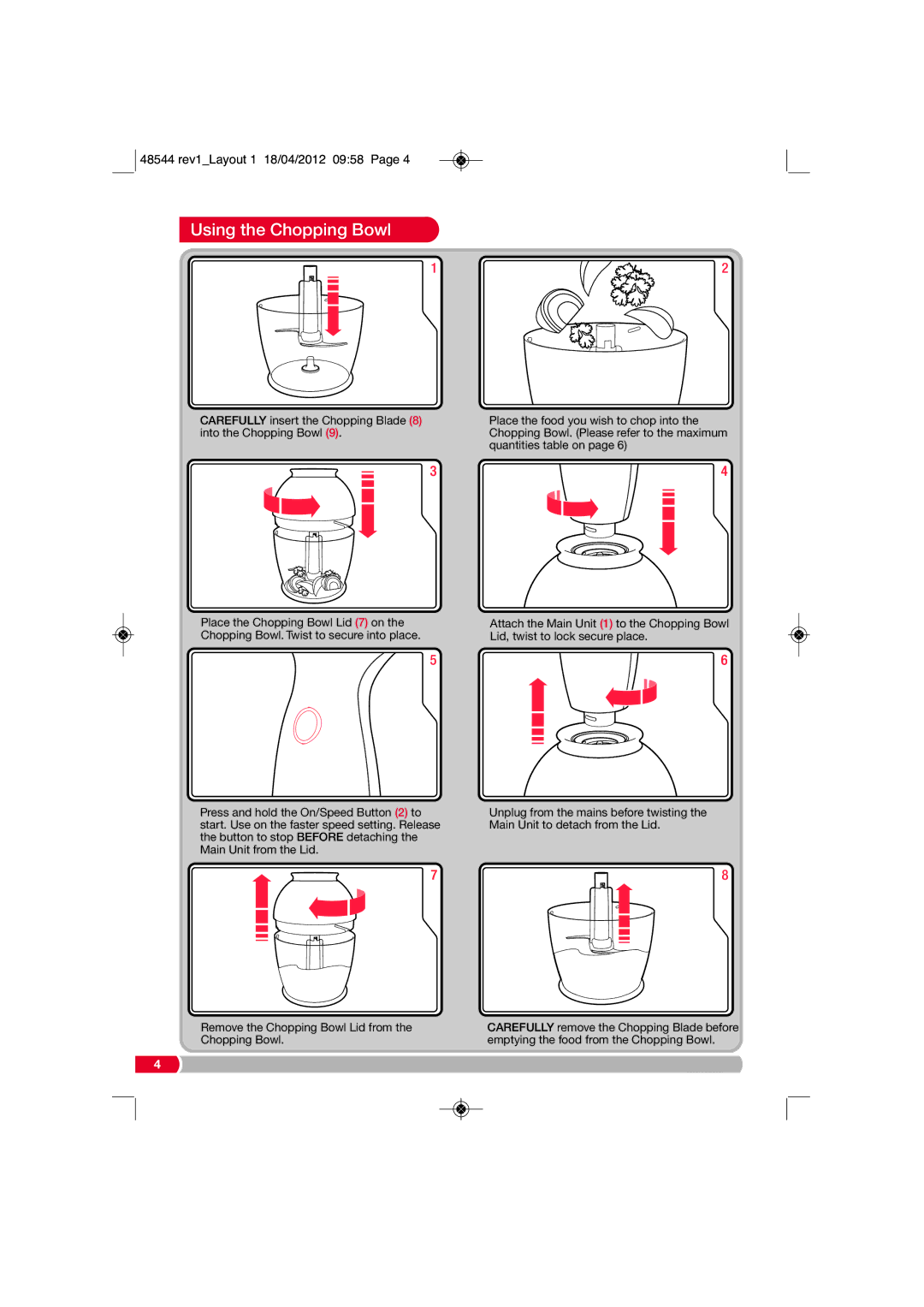 Morphy Richards 48544 manual Using the Chopping Bowl 