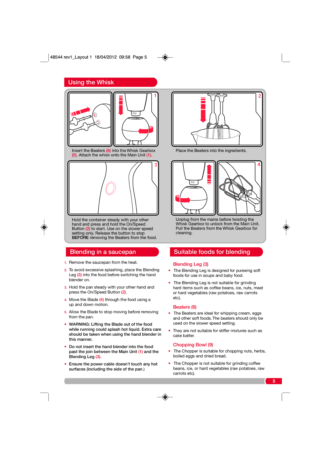 Morphy Richards 48544 manual Using the Whisk, Blending in a saucepan, Suitable foods for blending 