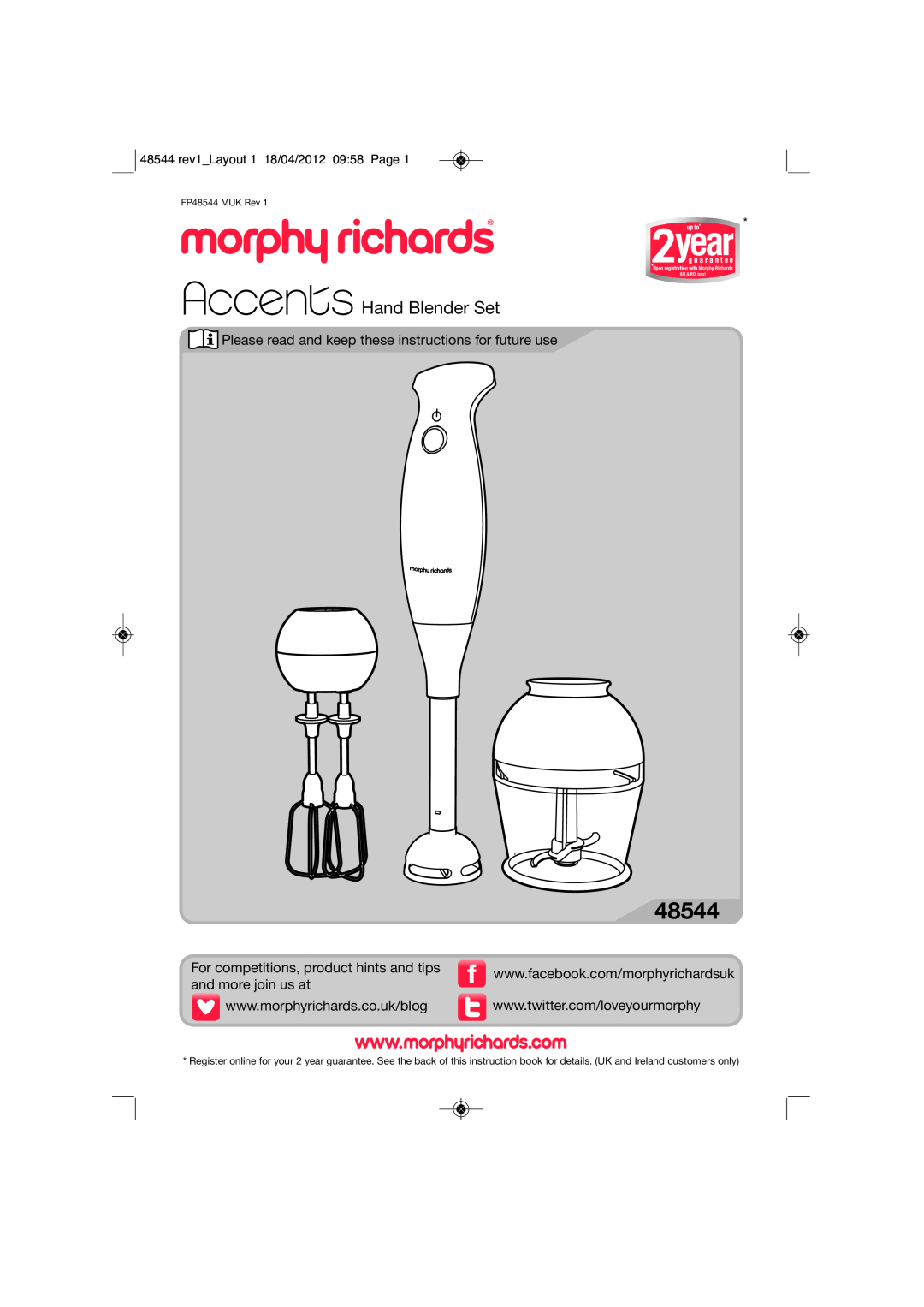 Morphy Richards manual 48544 rev1Layout 1 18/04/2012 0958 Page, Hand Blender Set, and more join us at, UK & ROI only 