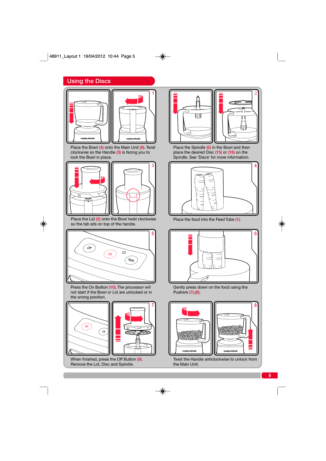 Morphy Richards 48911 manual Using the Discs 