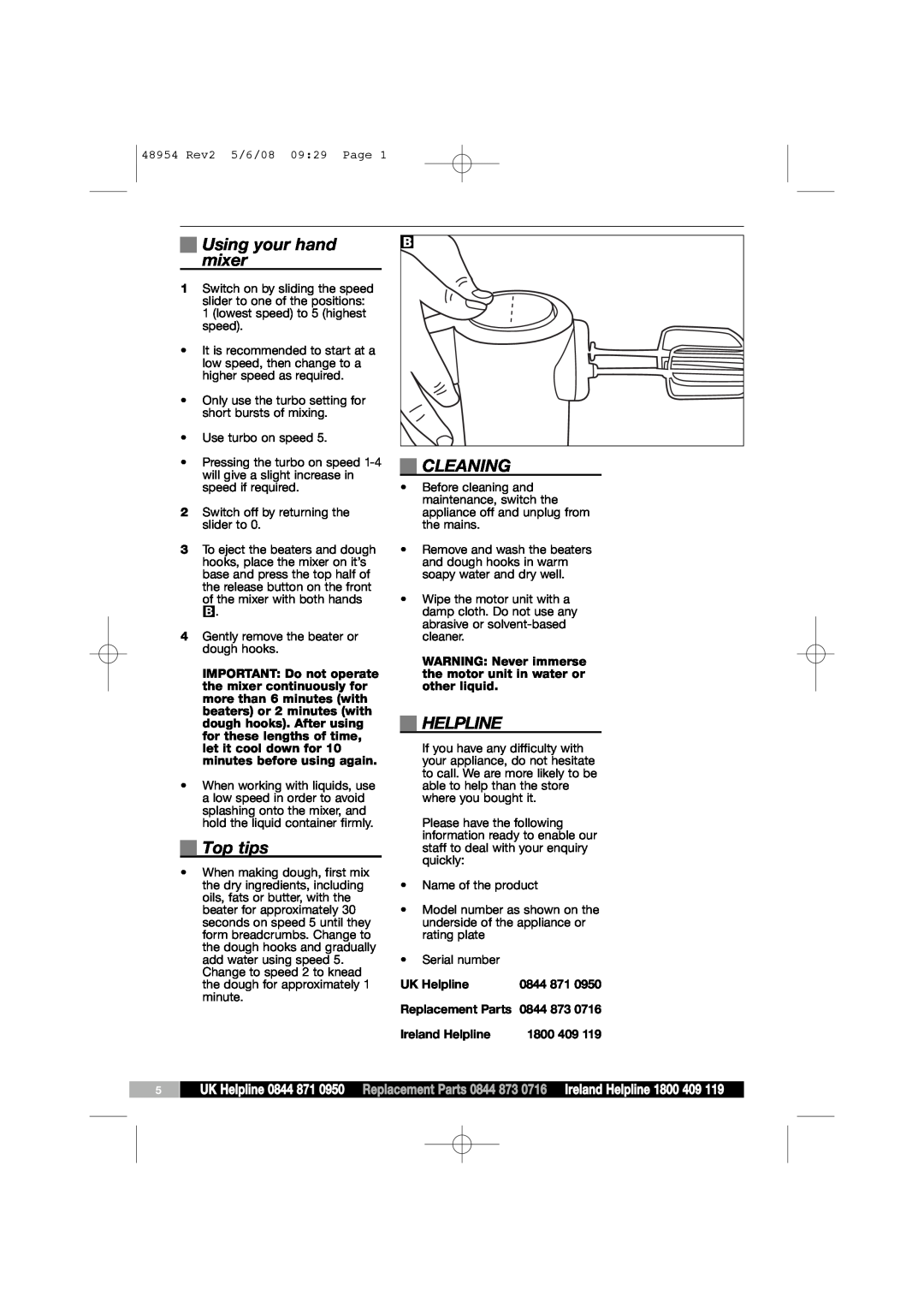Morphy Richards 48954 manual Using your hand mixer, Top tips, Cleaning, UK Helpline, 0844 873, Ireland Helpline 