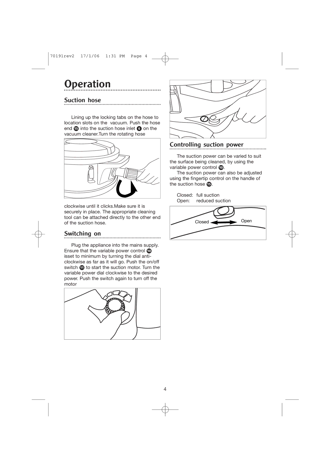 Morphy Richards 70191REV2 manual Operation, Suction hose 