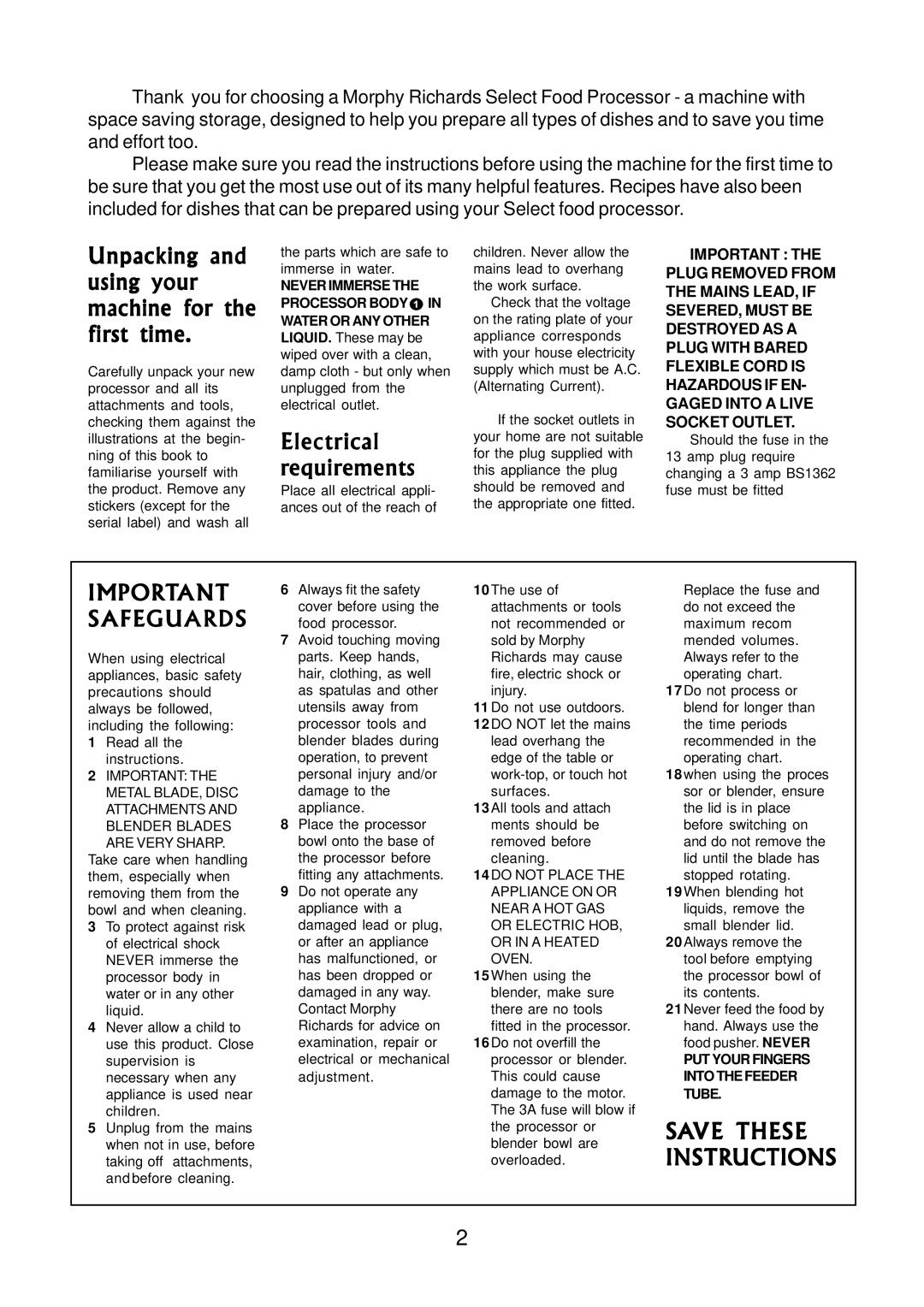 Morphy Richards 730 manual Never Immerse the Processor Body, PUT Your Fingers Into the Feeder Tube 