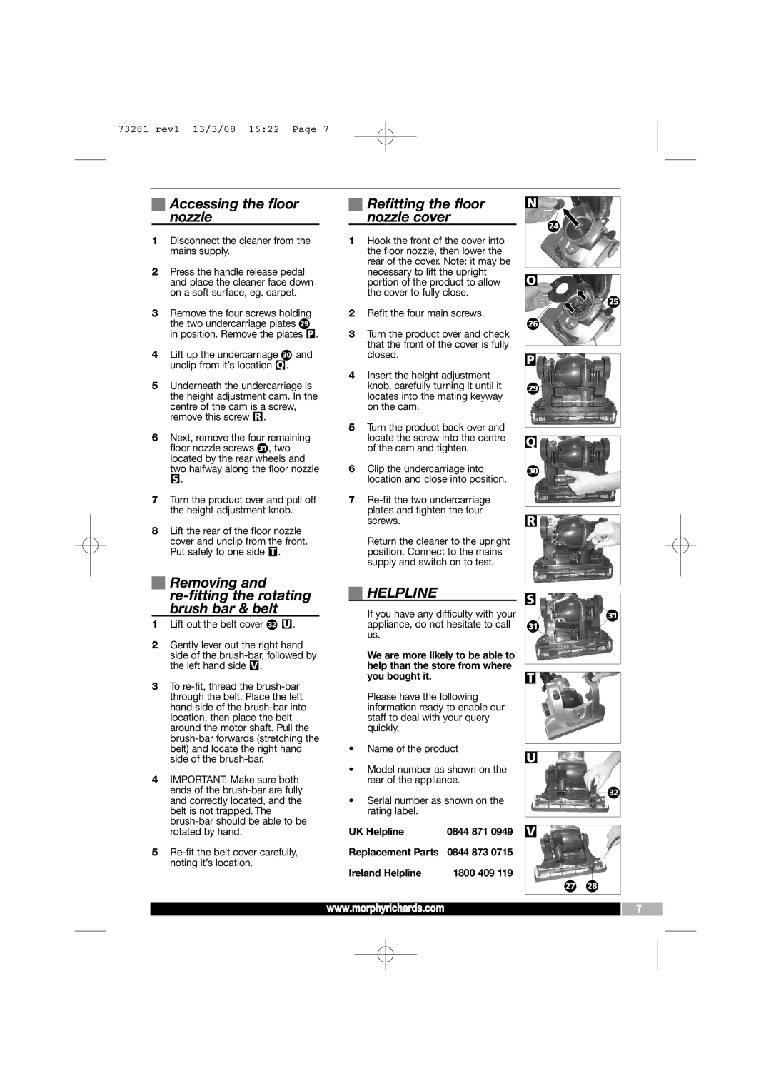Morphy Richards 73281 manual Accessing the floor nozzle, Refitting the floor nozzle cover, Helpline 