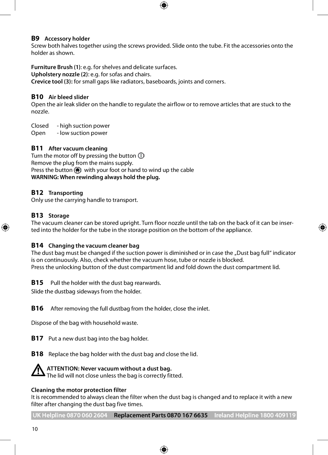 Morphy Richards Bagged cylinder Vacuum B9 Accessory holder, B10 Air bleed slider, B11 After vacuum cleaning, B13 Storage 