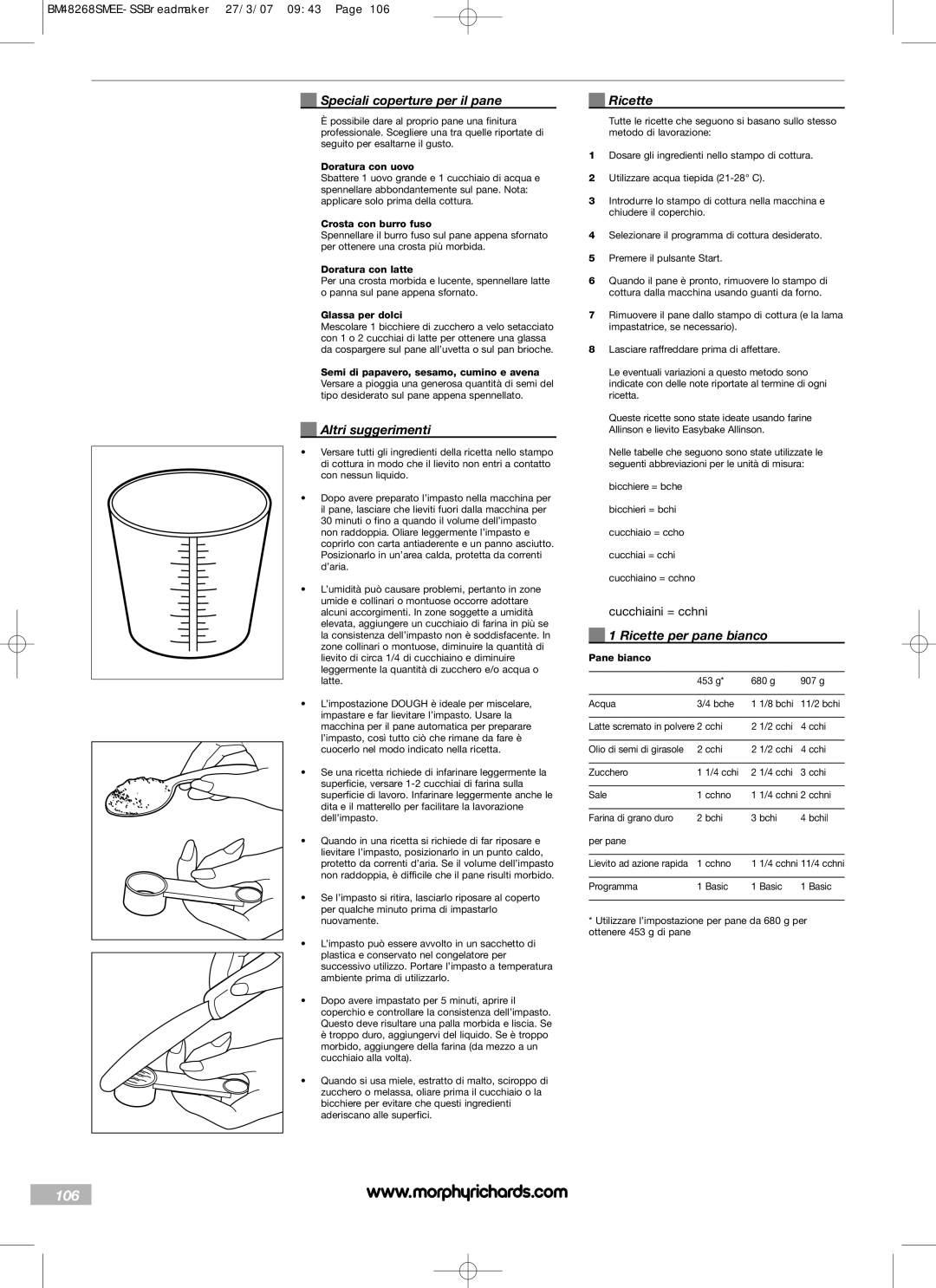 Morphy Richards BM48268SMEE manual 106, Speciali coperture per il pane, Altri suggerimenti, Ricette per pane bianco 