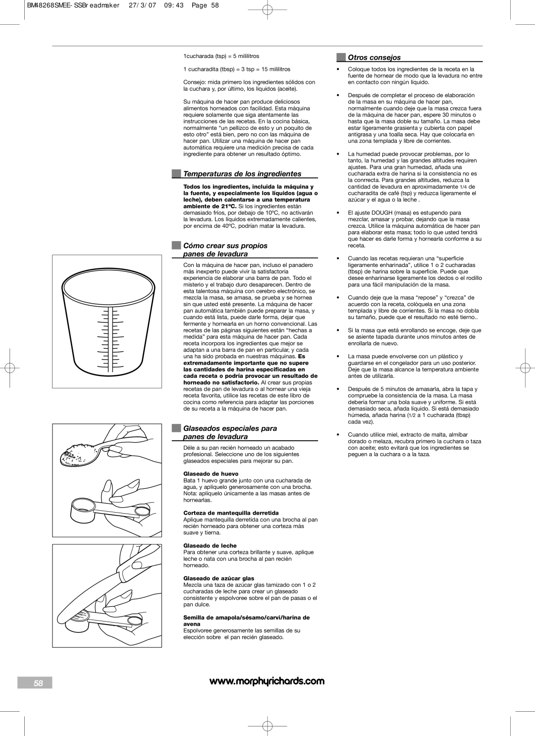 Morphy Richards BM48268SMEE Temperaturas de los ingredientes, Cómo crear sus propios panes de levadura, Otros consejos 